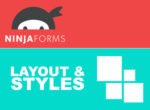 Ninja Forms - Layout & Styles
