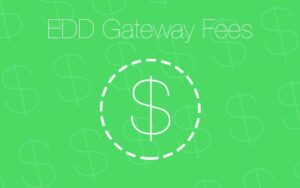 EDD Gateway Fees