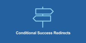 EDD Conditional Success Redirects