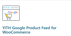 YITH Google Product Feed for WooCommerce Premium